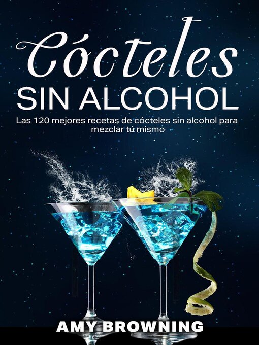 Title details for Cócteles sin alcohol by Amy Browning - Available